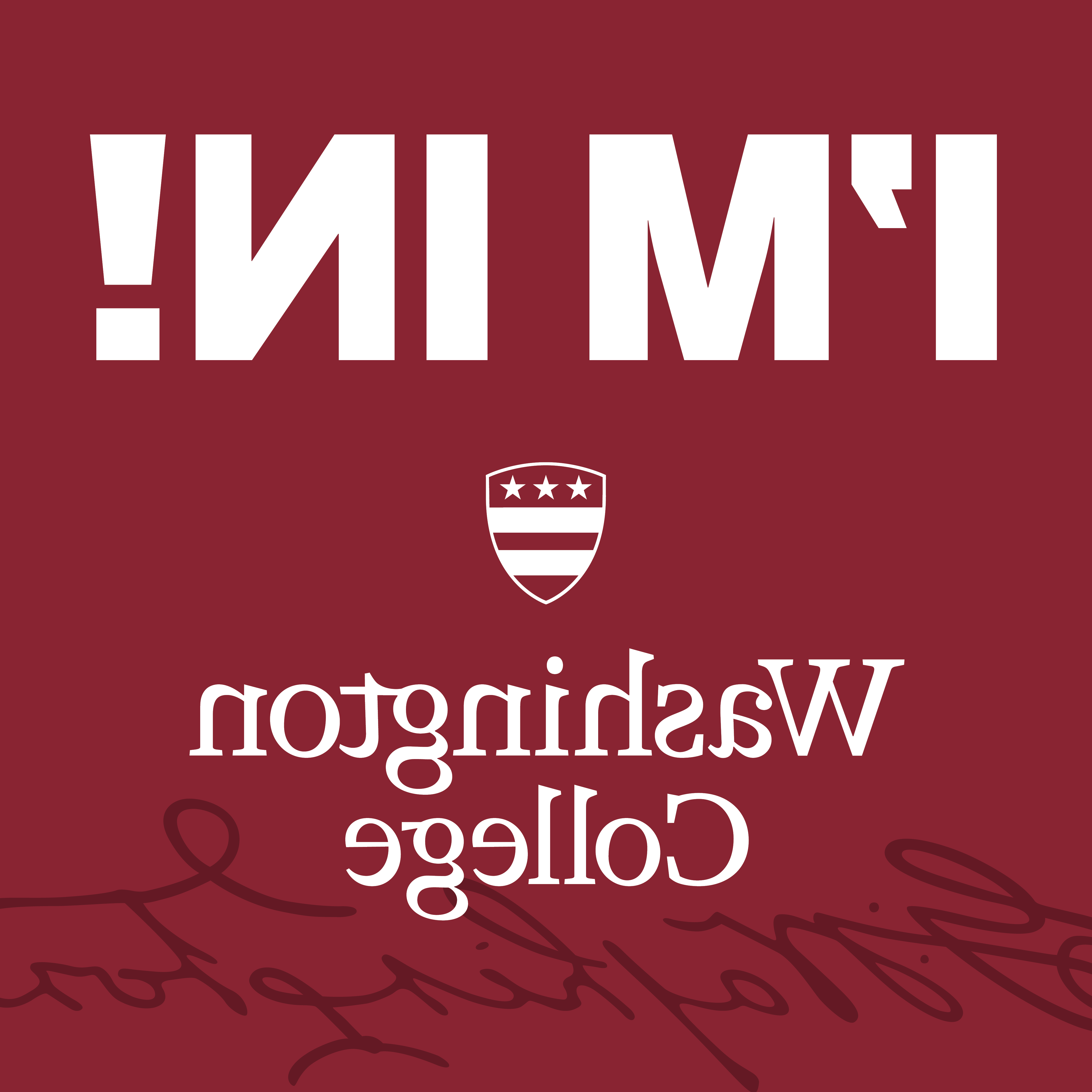 White text saying "I'm In - 九州娱乐官网" with a small Washington family shield on a maroon field with a watermark of George Washington's signature